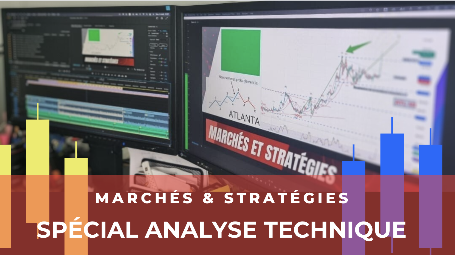 Marchés & Stratégies : Spécial Analyse Technique